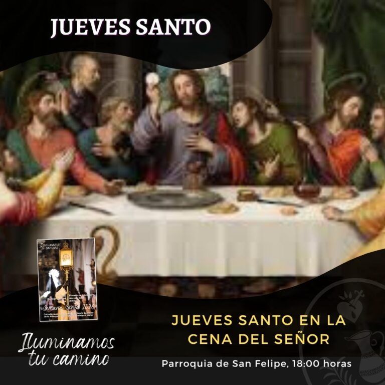 Jueves Santo en la Cena del Señor - Jesús de la Humillación