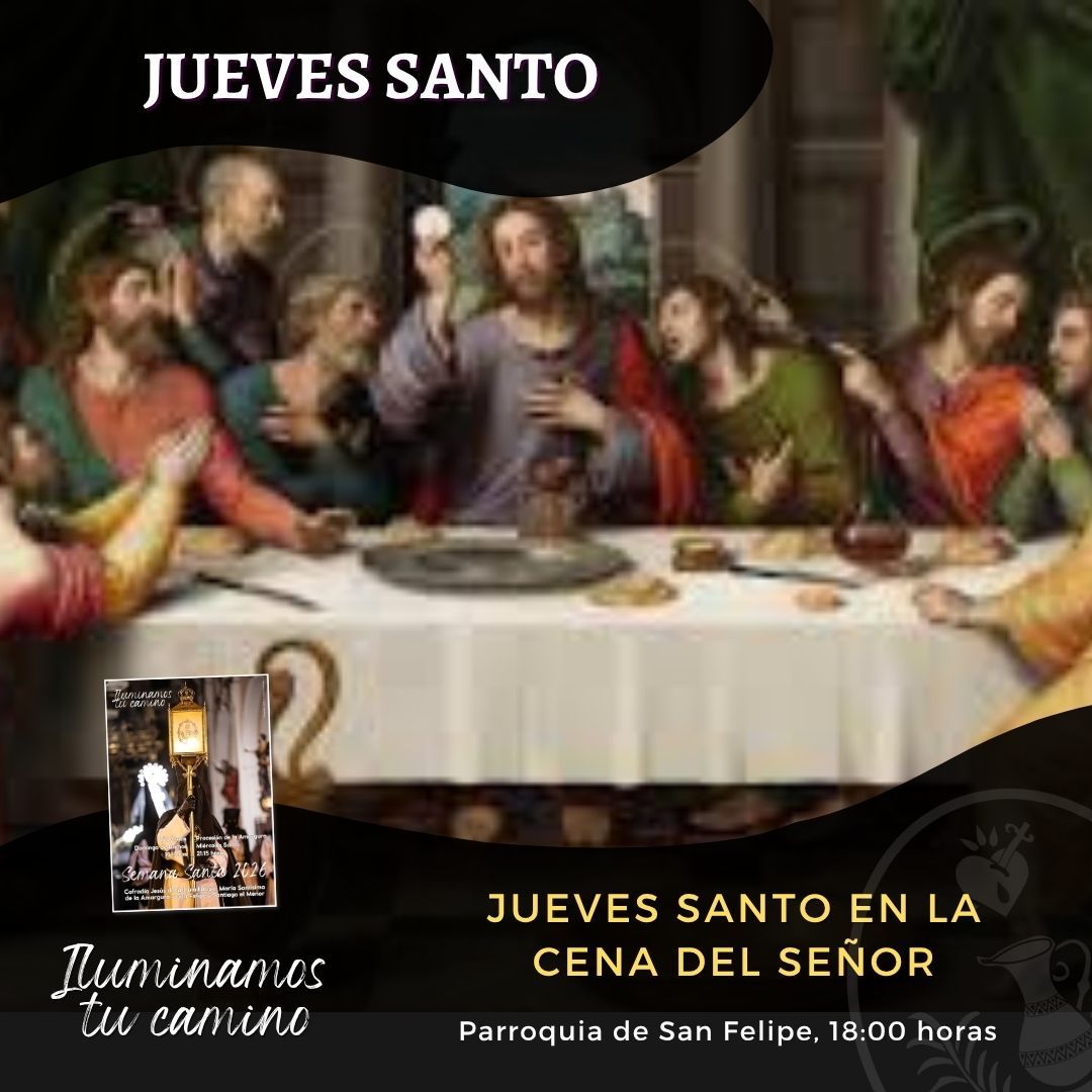 Lee más sobre el artículo Jueves Santo en la Cena del Señor