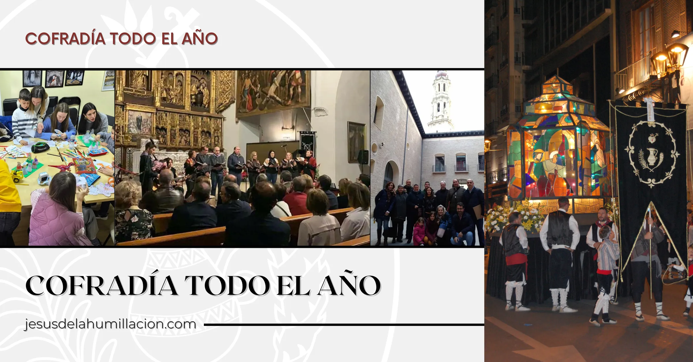 La Actividad de la Cofradía durante todo el Año: fotografía principal: Pedro Lobera; fotografías secundarias: Eduardo Sauras, Juan Marquinez, Jorge Sánchez.