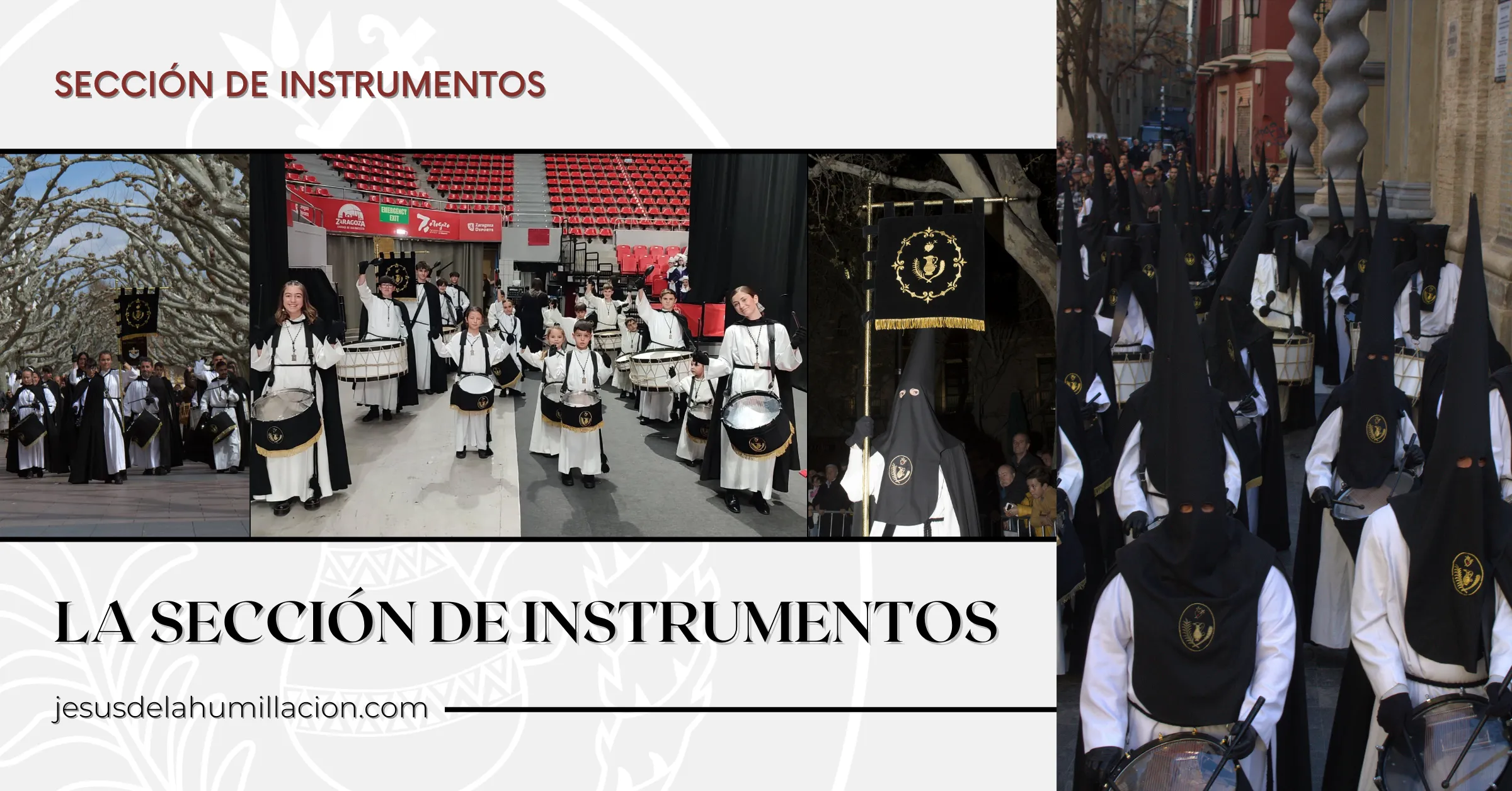 La Sección de Instrumentos. Fotografía principal: Mario Gambra; secundarias: Mario Gambra y comisión de comunicación de la Junta Coordinadora de Cofradías de la Semana Santa de Zaragoza